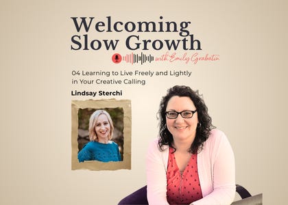 04 Learning to Live Freely and Lightly in Your Creative Calling episode artwork