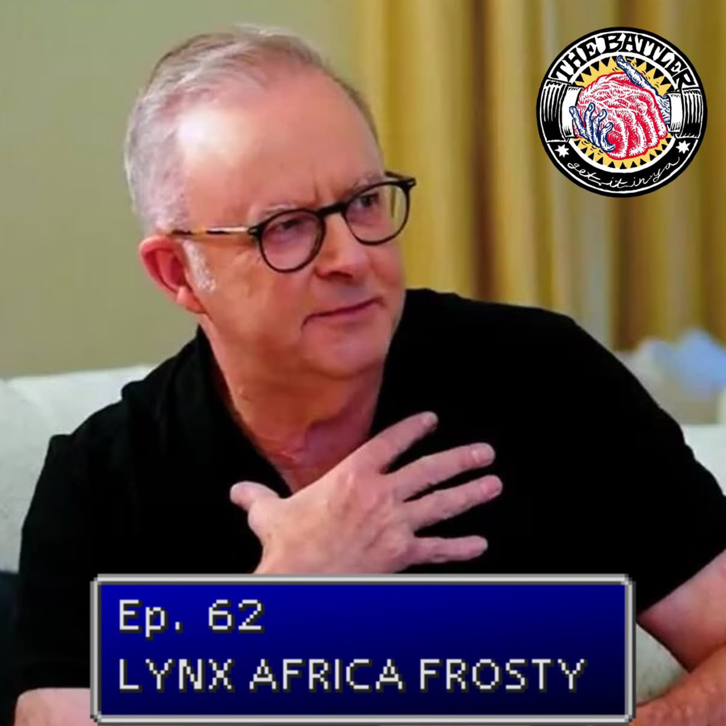 Ep.62 Lynx Africa Frosty