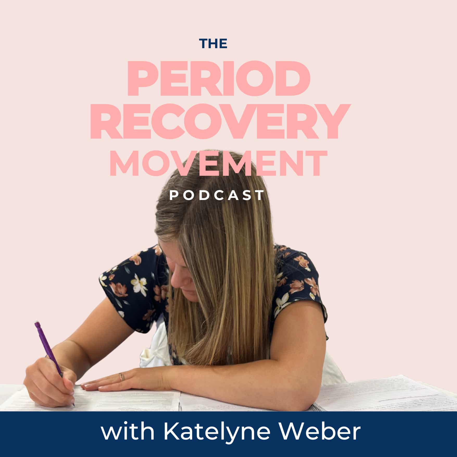 The Period Recovery Movement Podcast