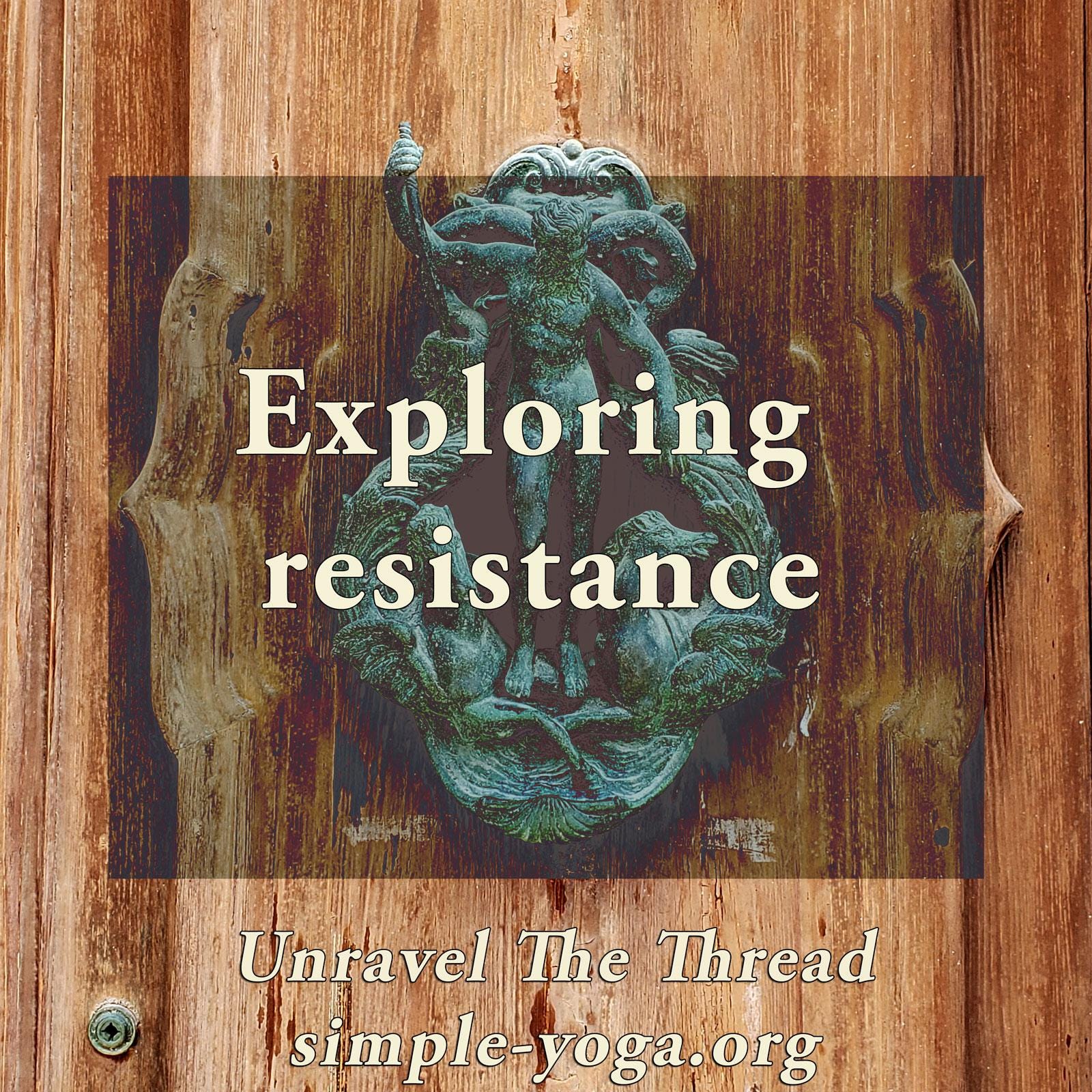 Unravel The Thread: Living the Yoga Sutra today