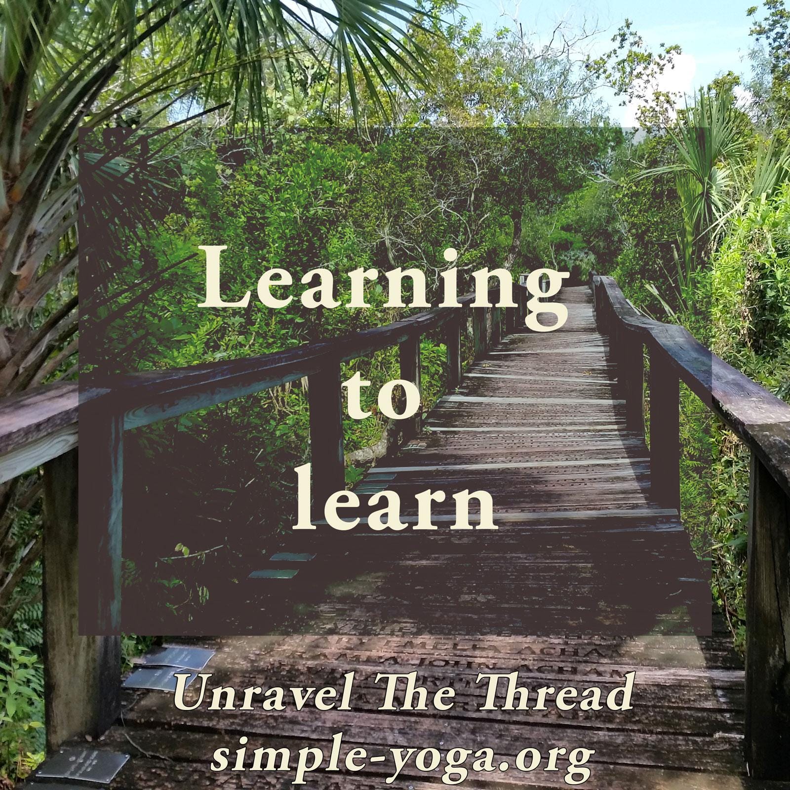 Unravel The Thread: Living the Yoga Sutra today