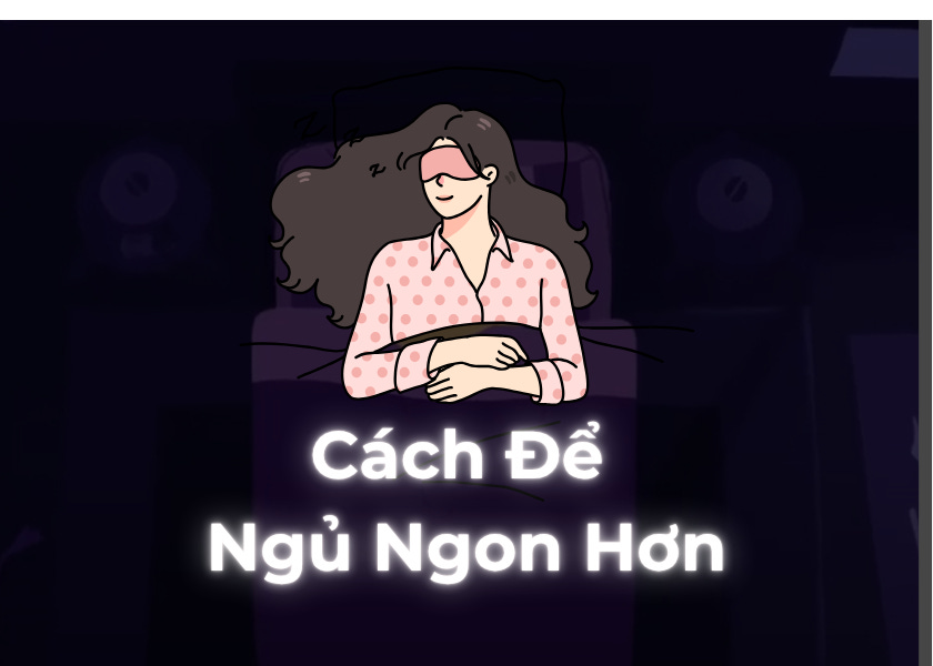 Cách Để Ngủ Ngon Hơn Tập 7: Nhịp Ngủ Hoàn Hảo Của Bạn