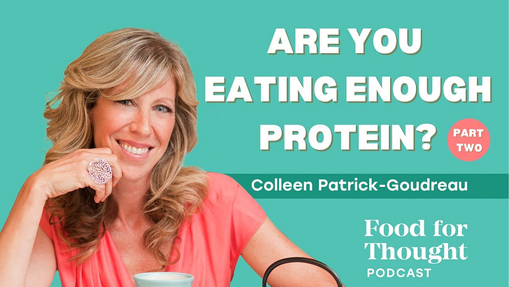 Are You Eating Enough Protein? (Part Two)