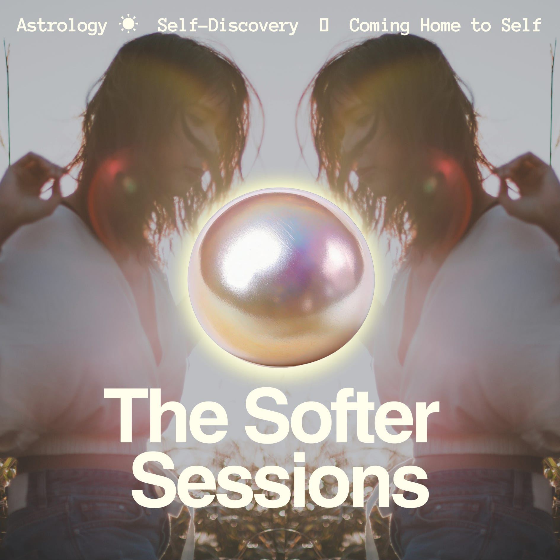 The Softer Sessions: Astrology for Self-Discovery