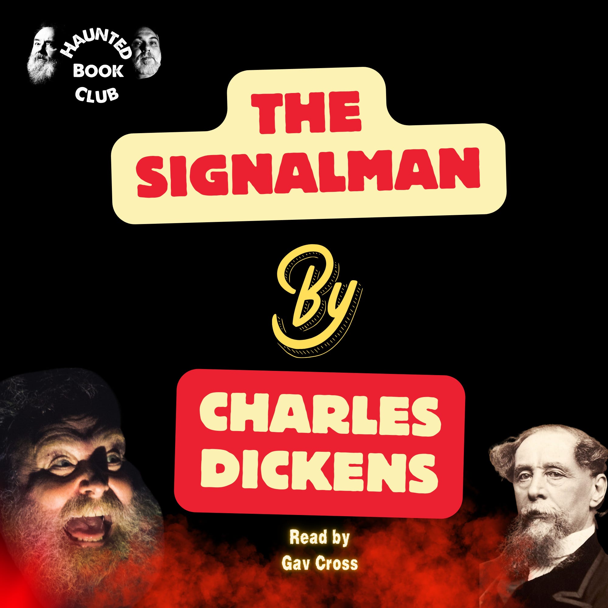 Haunted Book Club 001 - Part 1 The Story - The Signalman by Charles Dickens