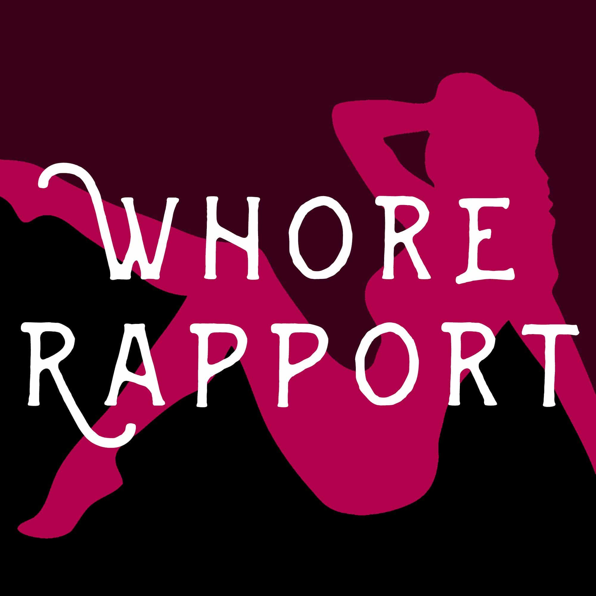 Whore Rapport
