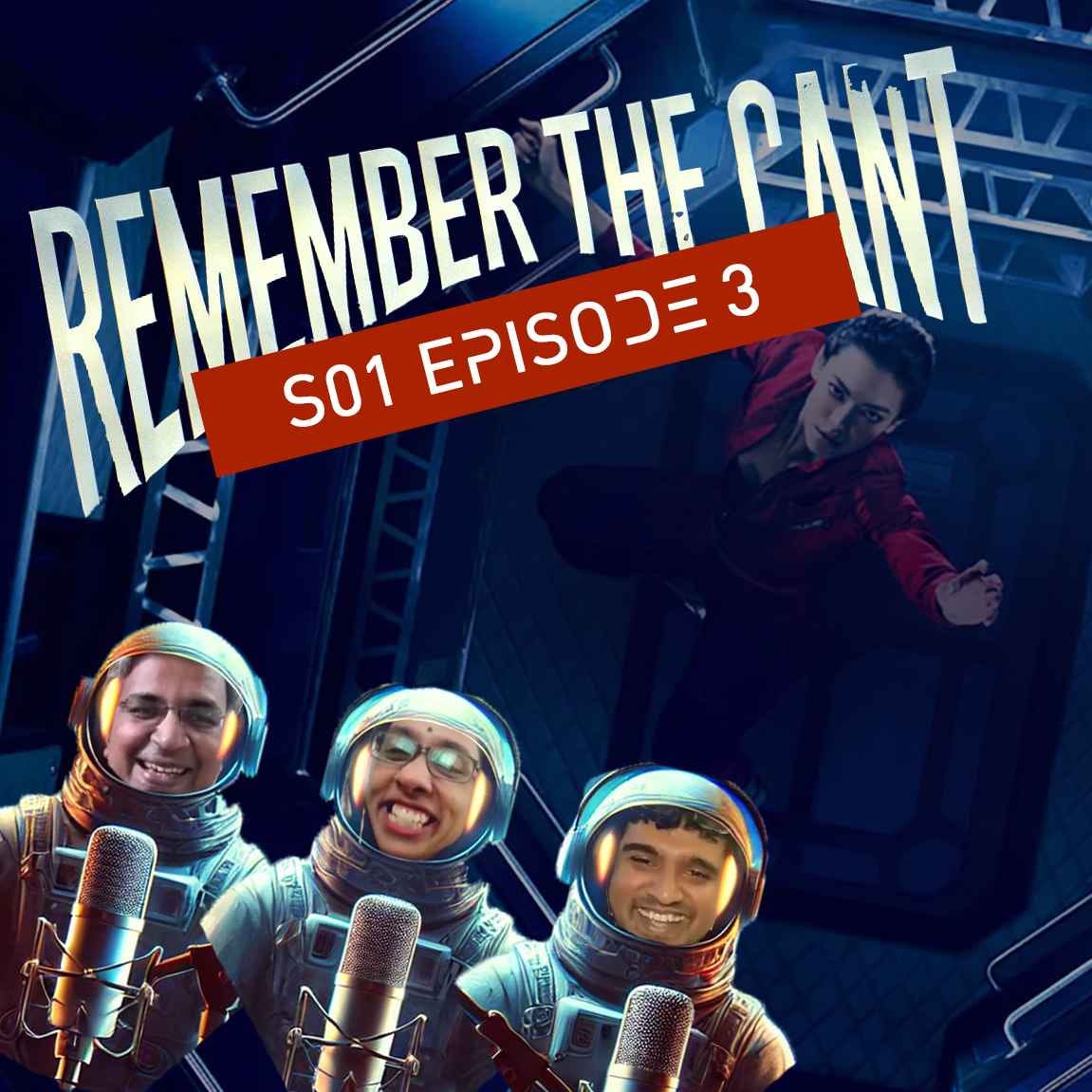 S01E03 - Remember the Cant | #03