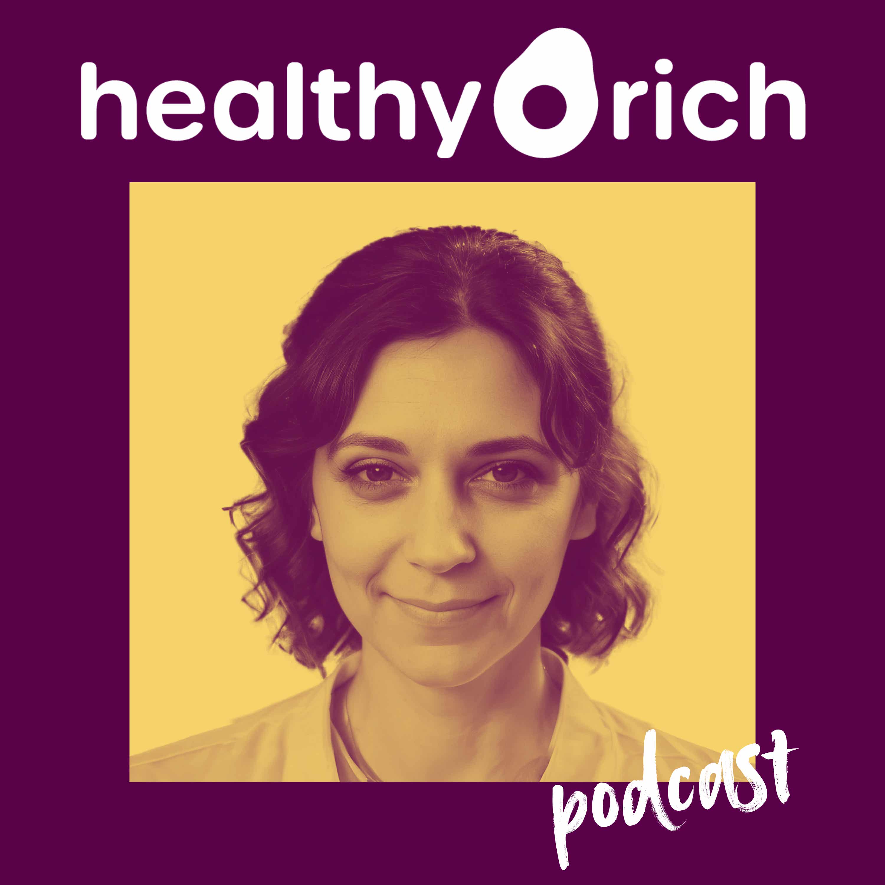 Healthy Rich podcast