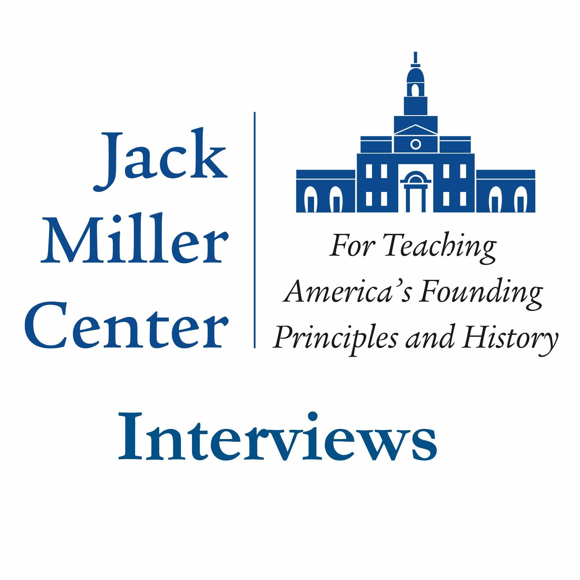 Jack Miller Center Interviews cover art