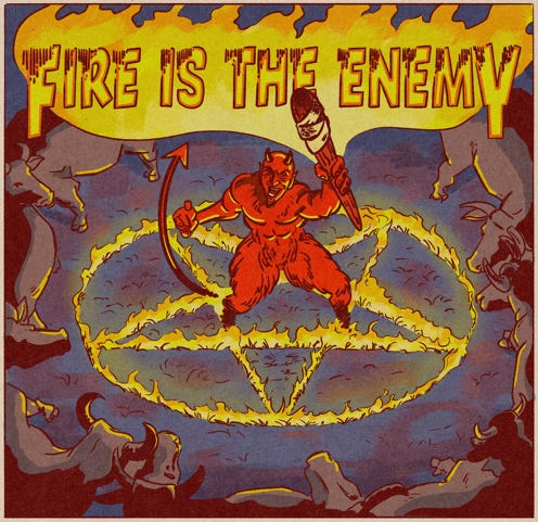 Myth: ‘Fire is the Enemy’