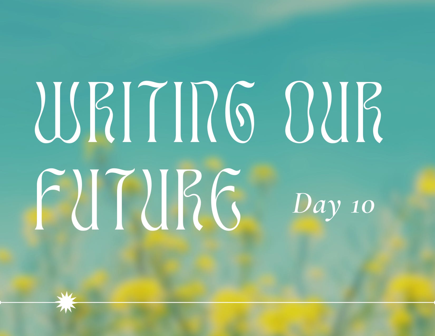 Writing Our Future
