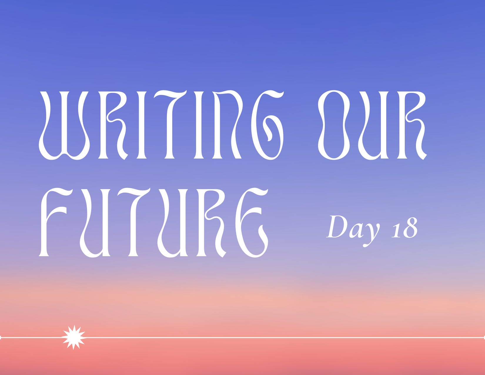 Writing Our Future