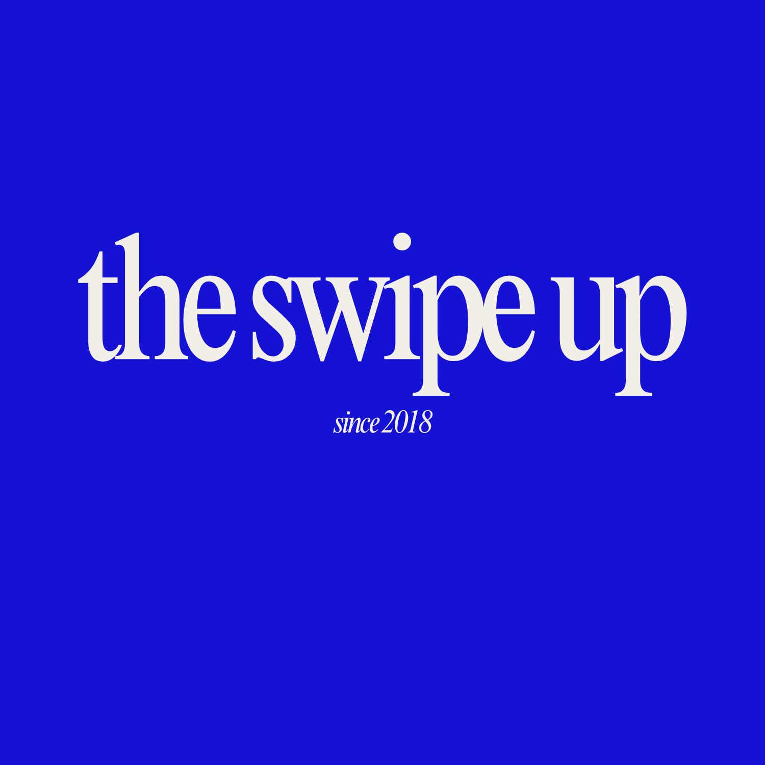 The Swipe Up: A Newsletter from Your Internet Friend cover art