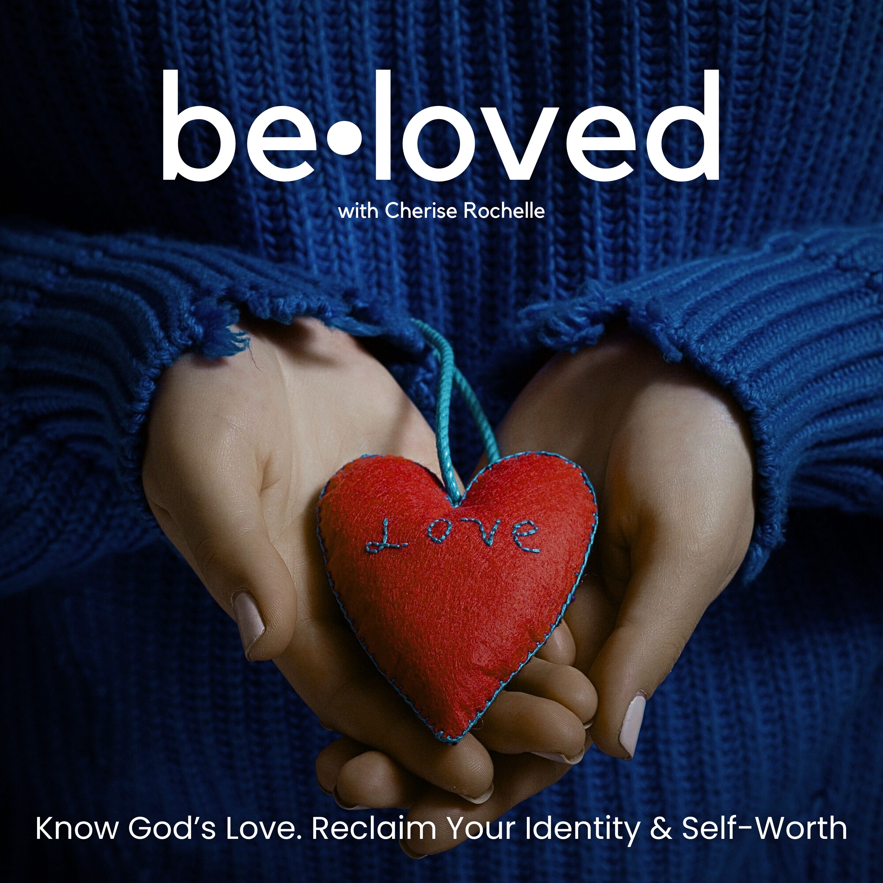 Beloved: Christian Healing for Identity & Self-Worth
