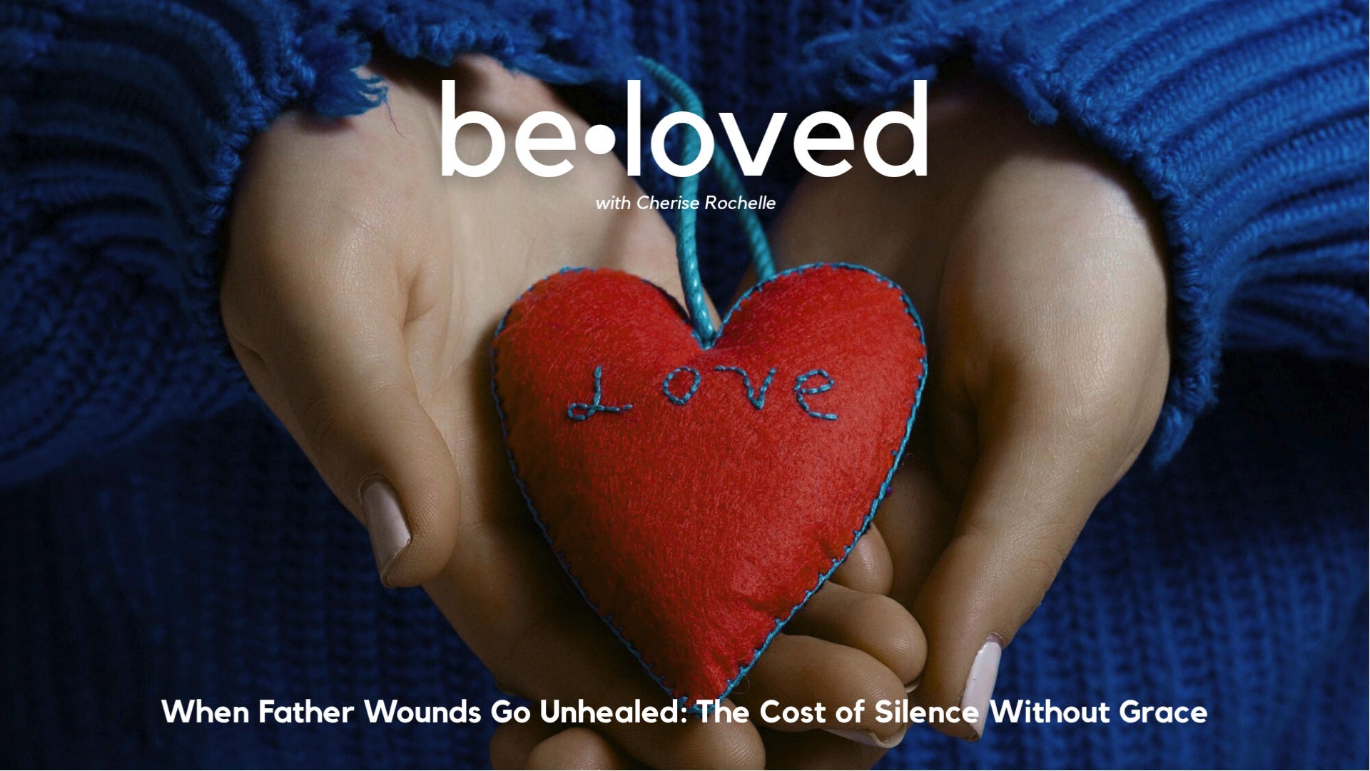 Beloved: Christian Healing for Identity & Self-Worth