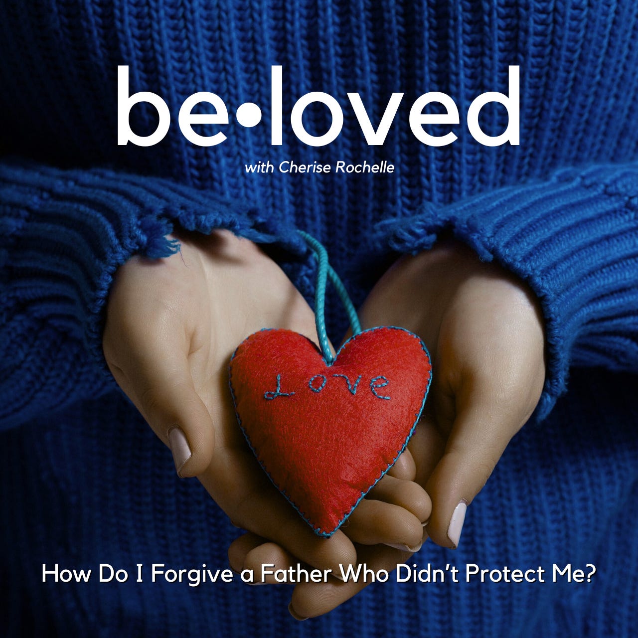 Beloved: Christian Healing for Identity & Self-Worth
