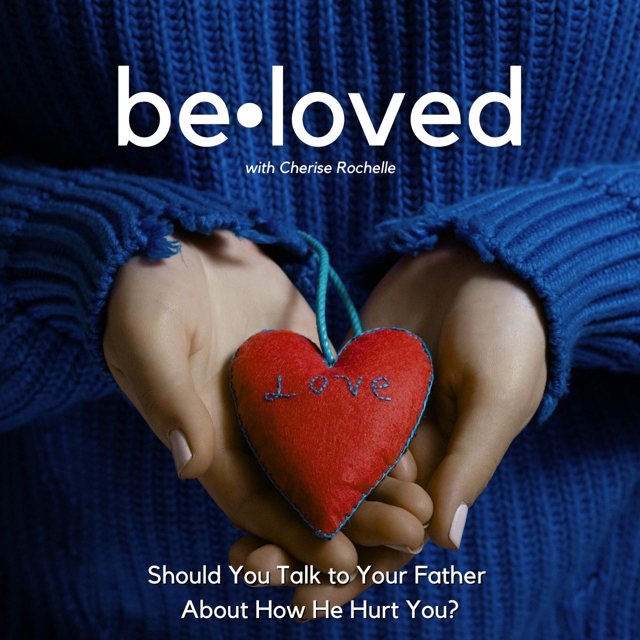 Beloved: Christian Healing for Identity & Self-Worth