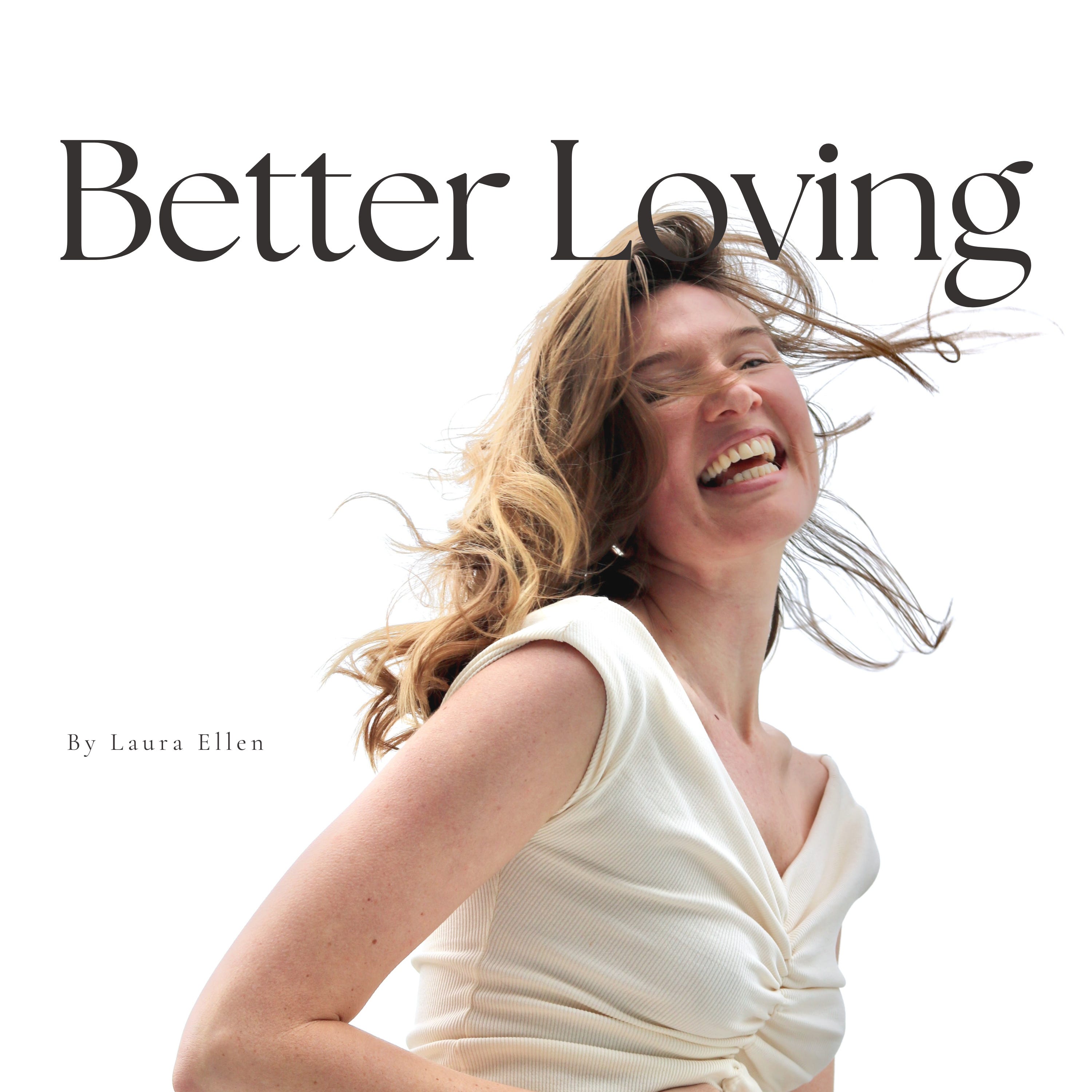 Better Loving, by Laura Ellen