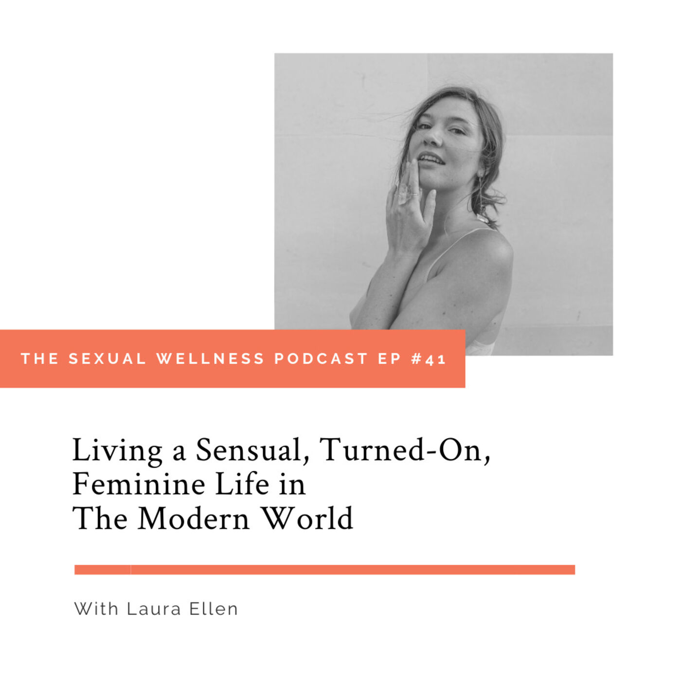 Living a Sensual, Turned-On, Feminine Life in The Modern World episode artwork
