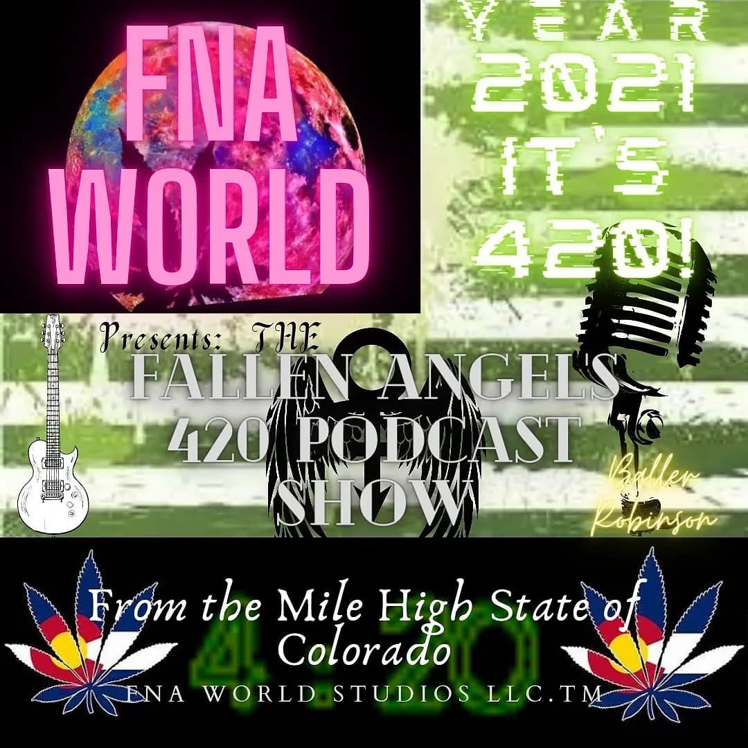 FNA\'s 420 Podcast Show