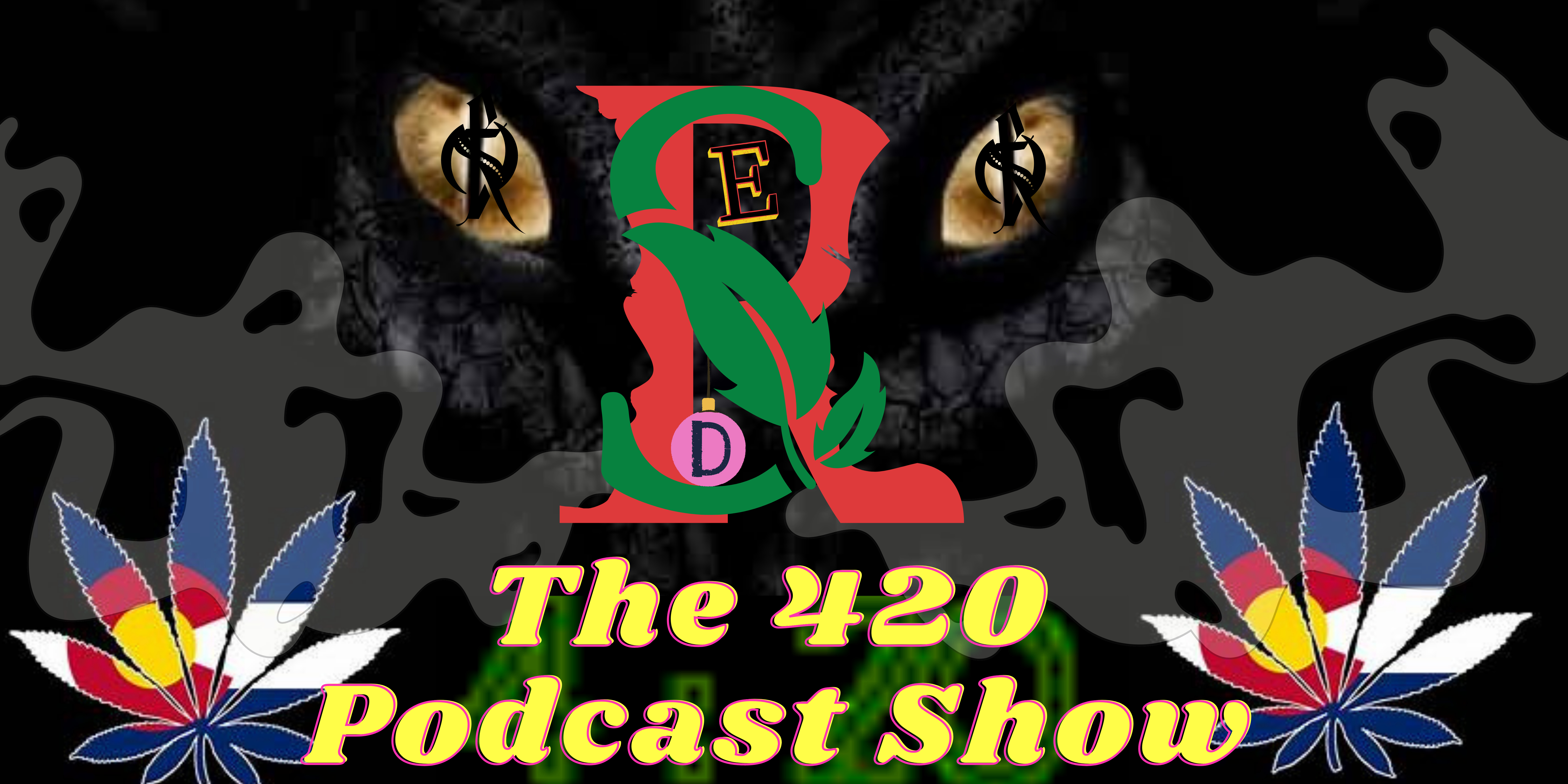 FNA\'s 420 Podcast Show