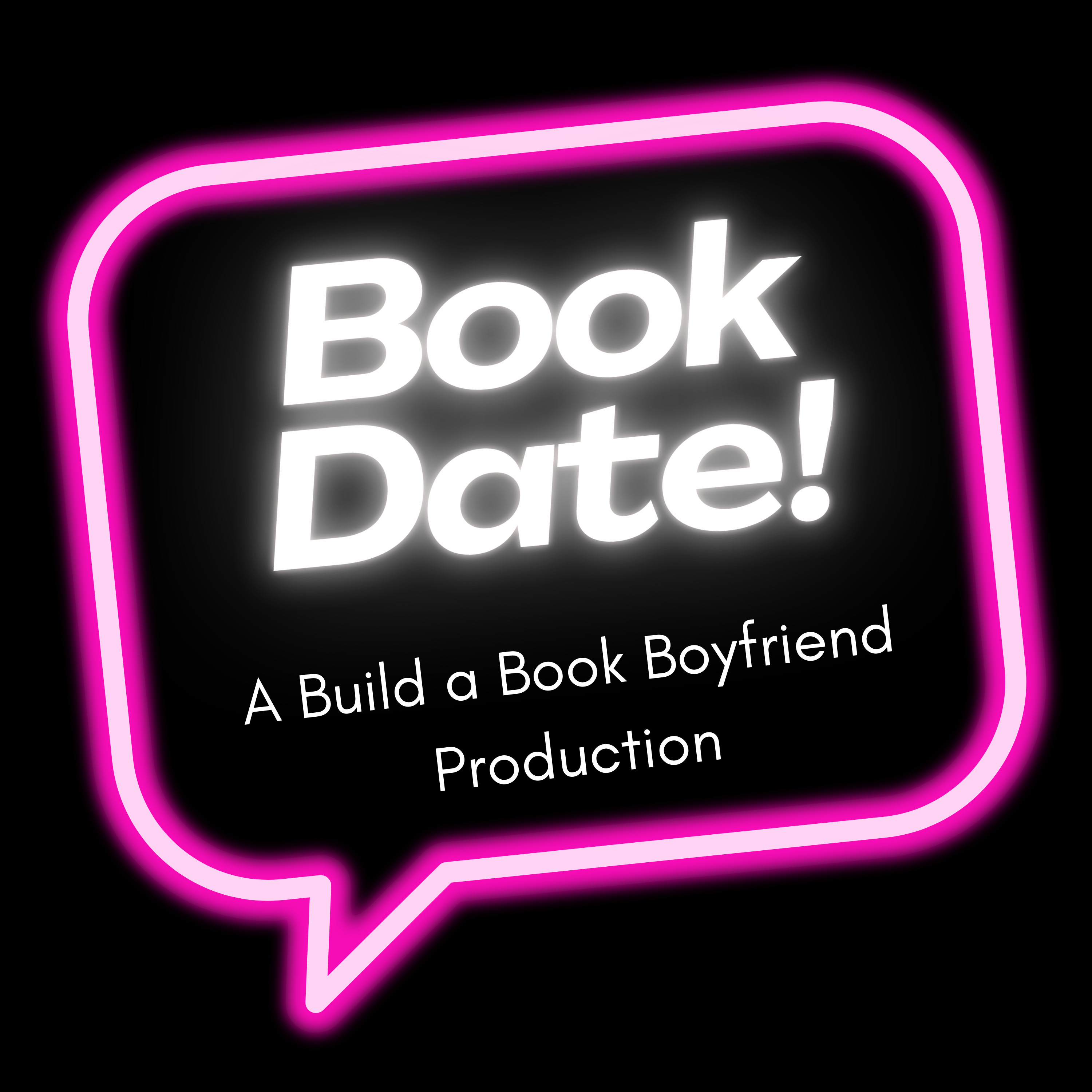 Book Date! A Build a Book Boyfriend Production