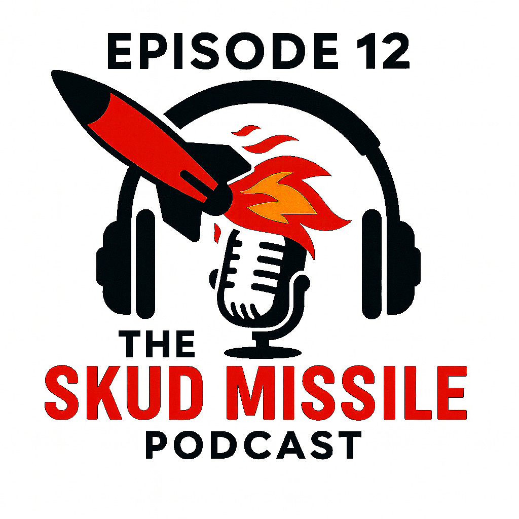 🎙️ The Skud Missile Podcast Episode 12: Chaos, Controversy, and Canton Dreams  episode artwork