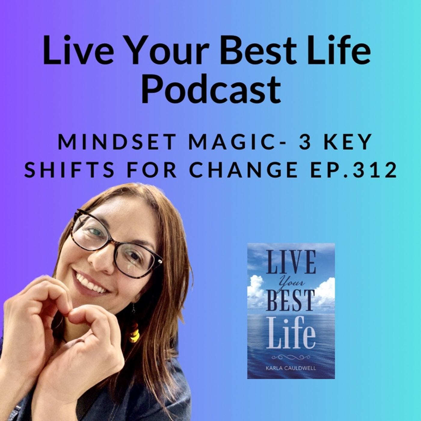 Mindset Magic- 3 Key Shifts episode artwork