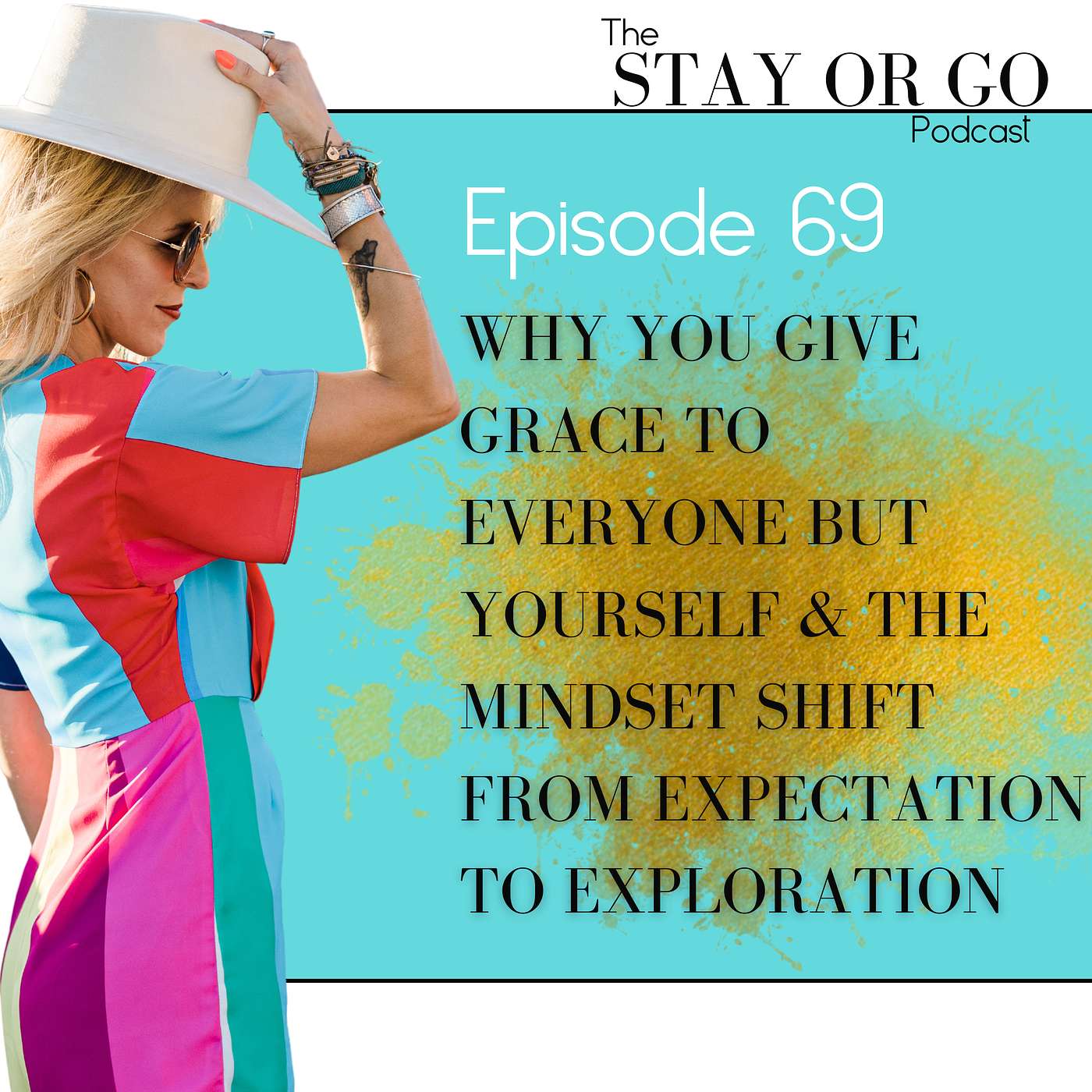 Why You Give Grace to Everyone but Yourself & the Mindset Shift from Expectation to Exploration