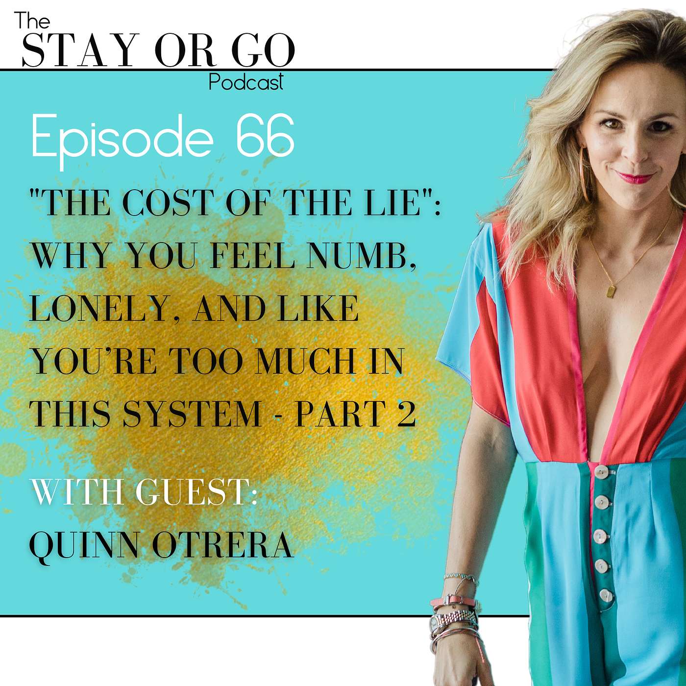 "The Cost of the Lie": Why You Feel Numb, Lonely, and Like You’re Too Much in This System With Quinn Otrera - Part 2