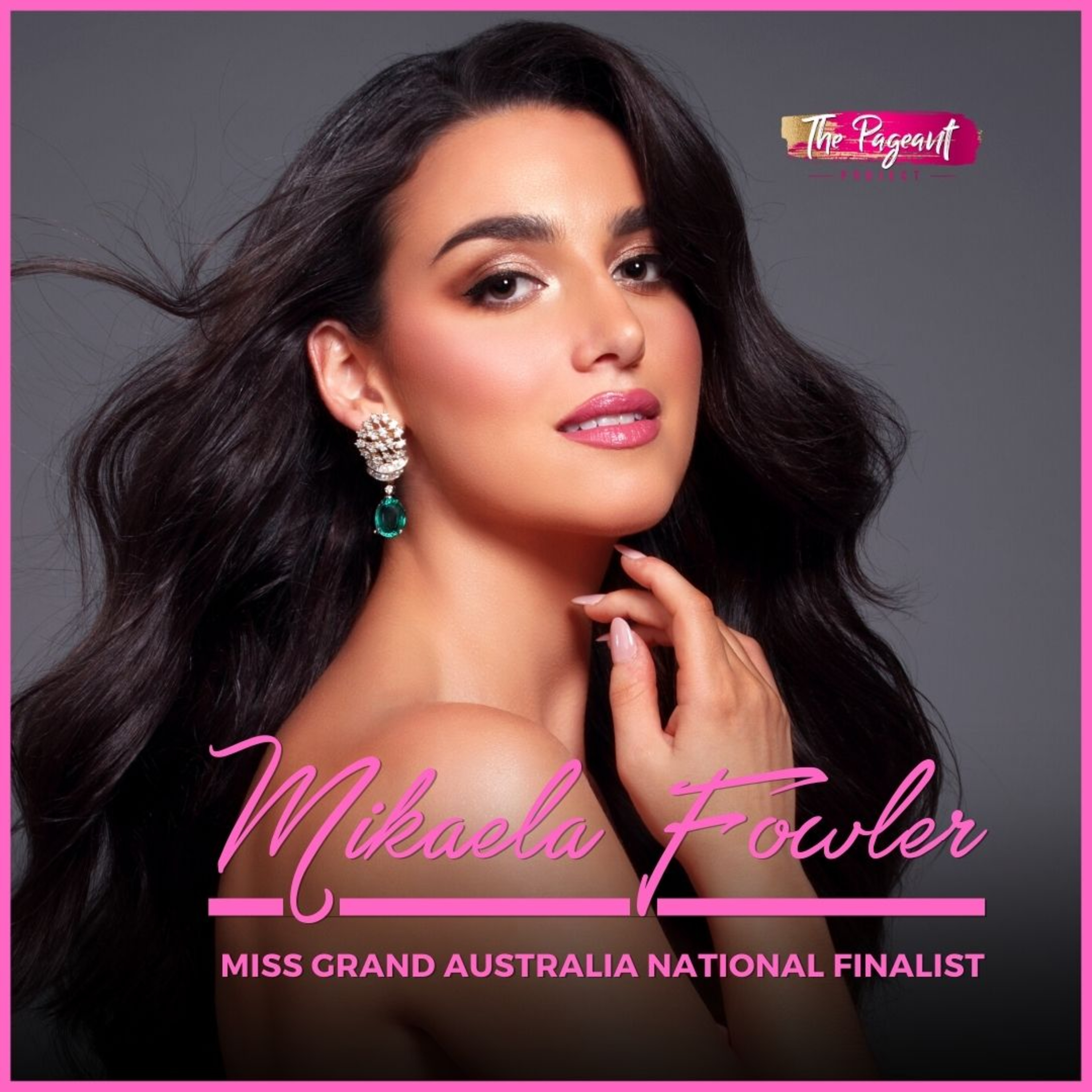 #246 Mikaela Fowler: Miss Grand Australia National Finalist