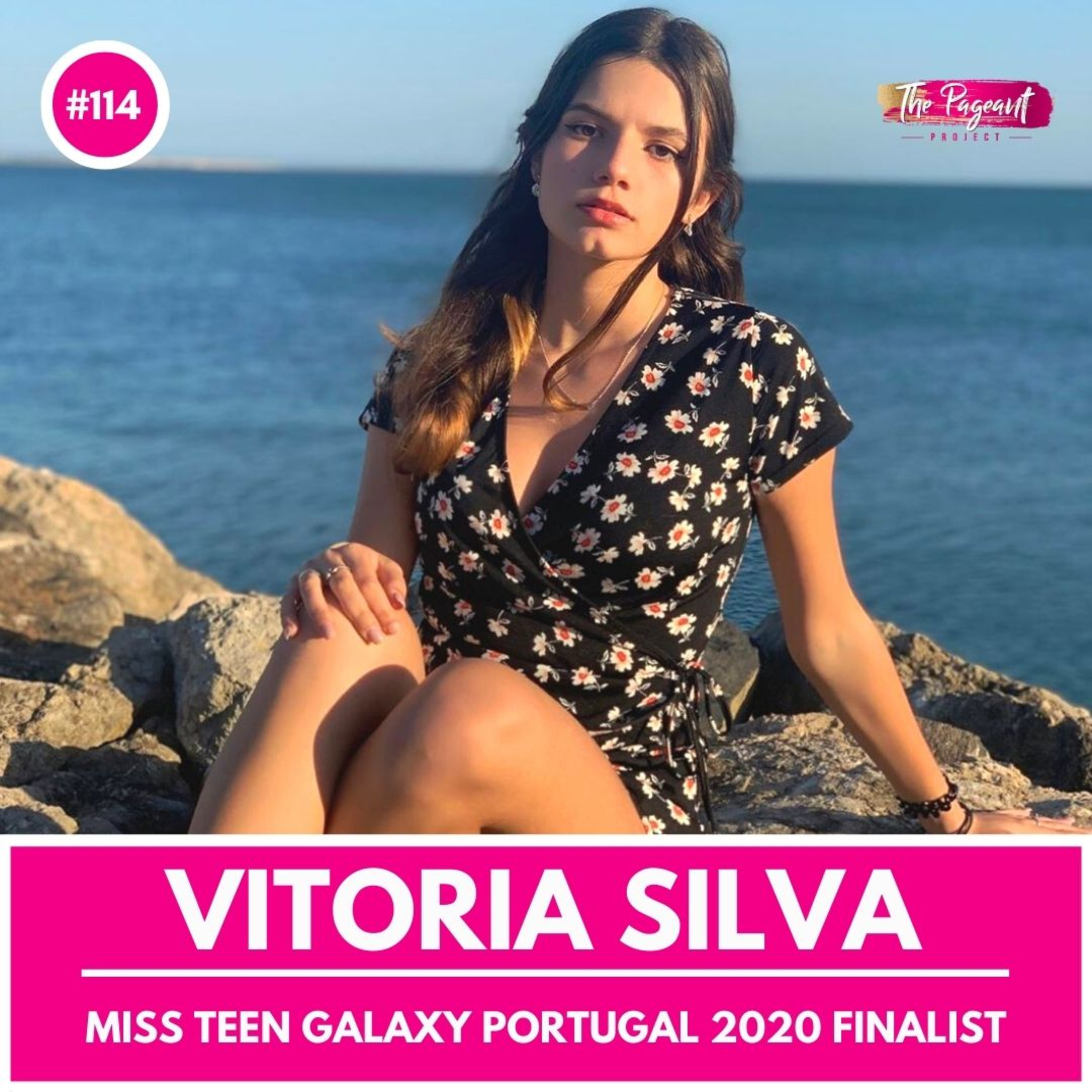 #114 VITORIA SILVA INTERVIEW: MISS TEEN GALAXY PORTUGAL 2020 FINALIST episode artwork
