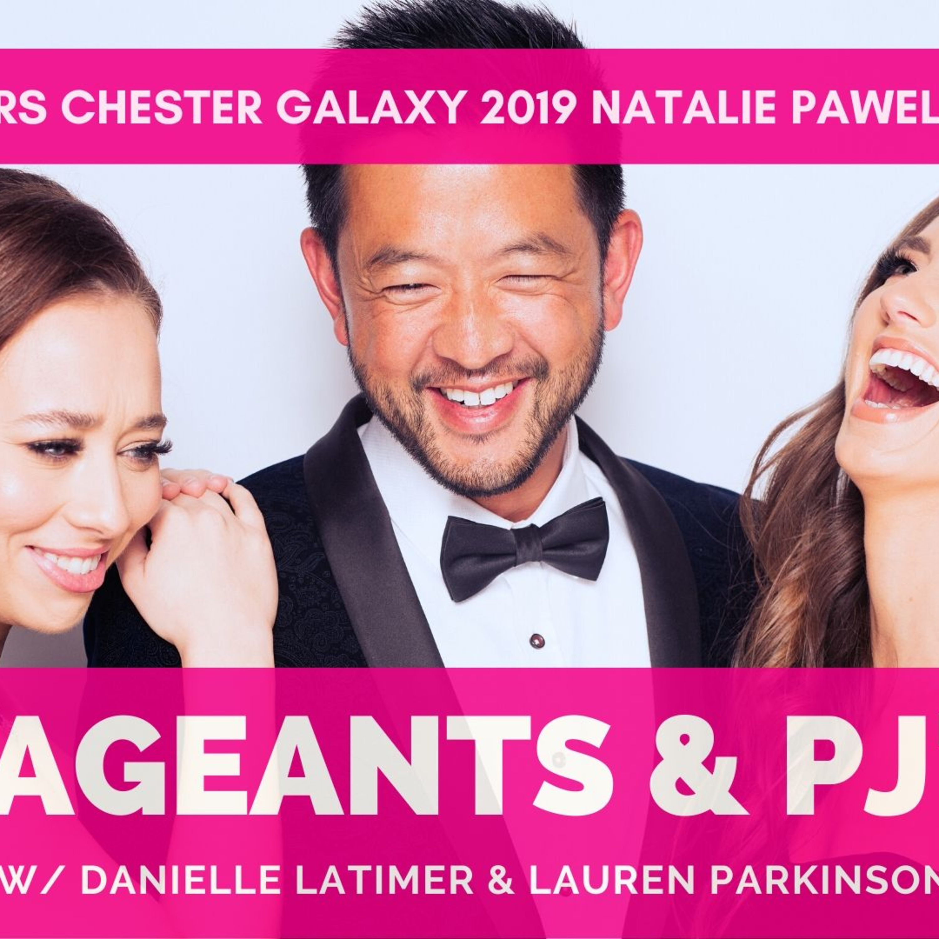 PPJ #8 ft MRS CHESTER GALAXY 2019 NATALIE PAWELECK