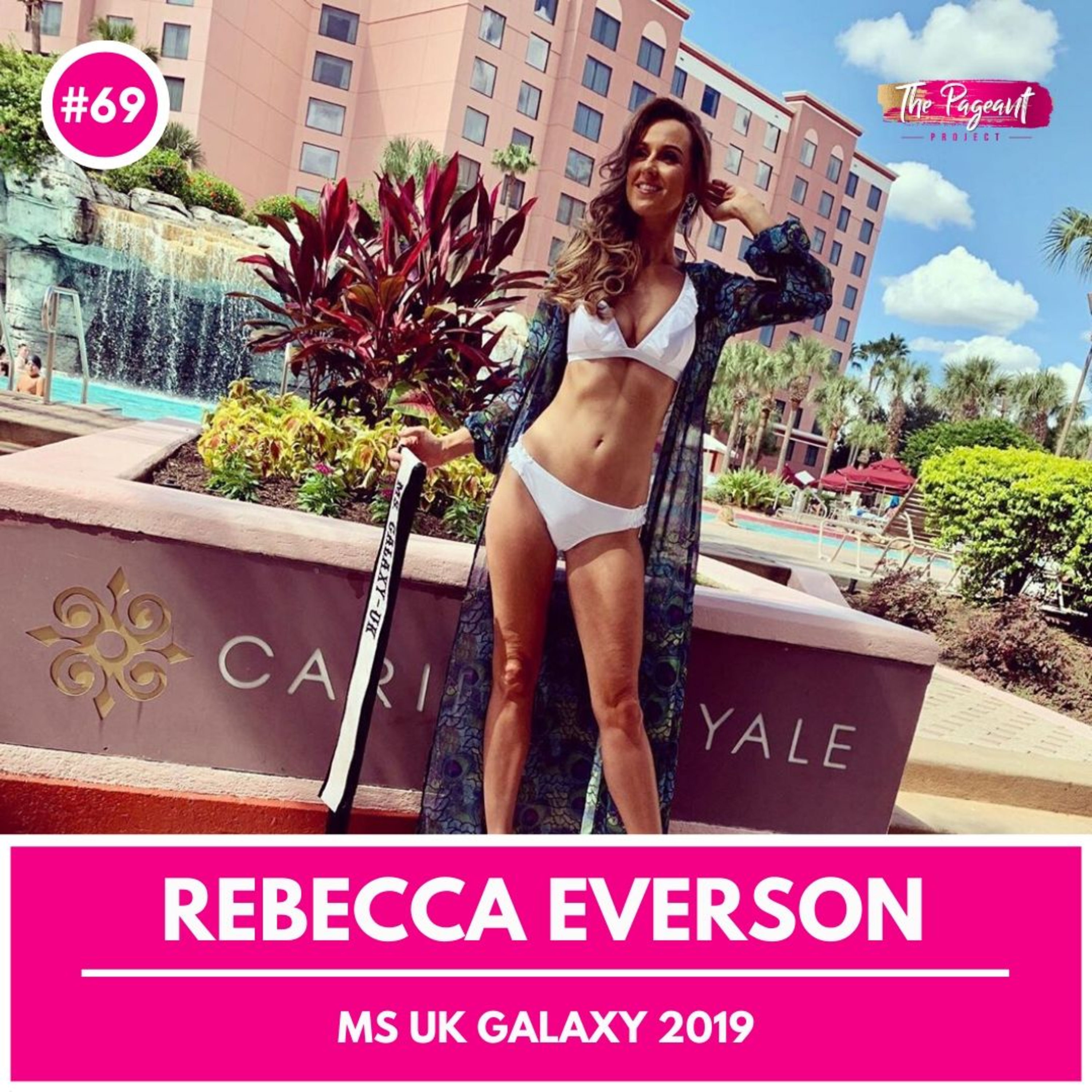 #69 REBECCA EVERSON INTERVIEW: MS GALAXY EUROPE 2020 episode artwork