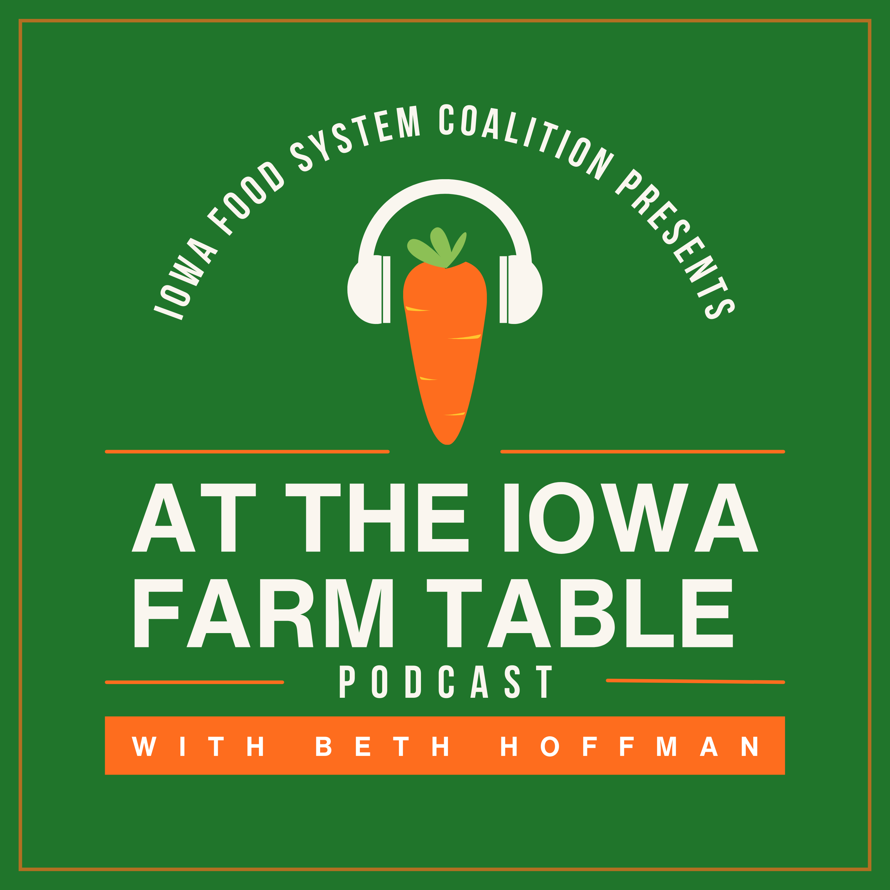 At the Iowa Farm Table Podcast