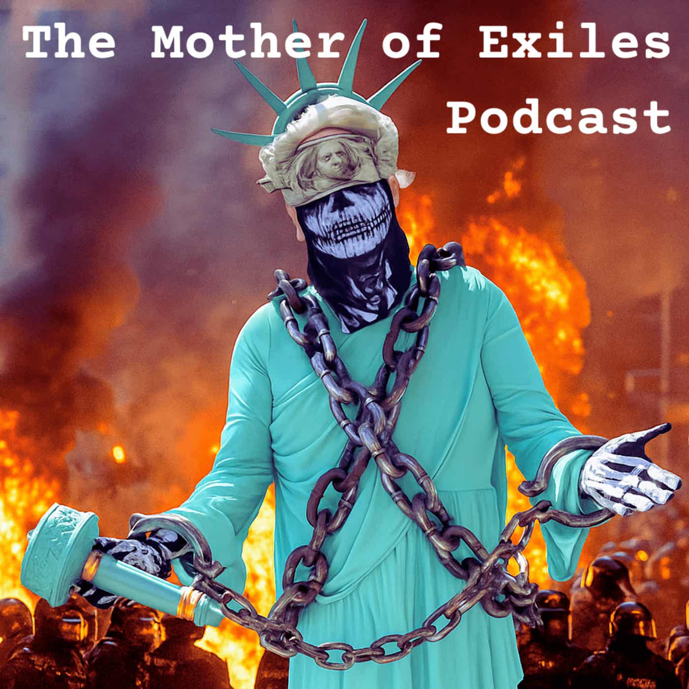 The Mother of Exiles podcast artwork