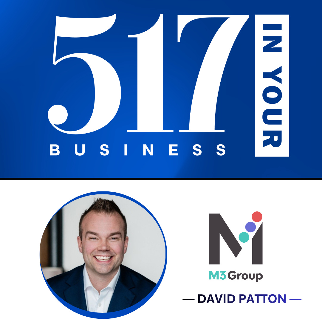 517 In Your Business Podcast: S1, E26 — David Patton, M3 Group episode artwork