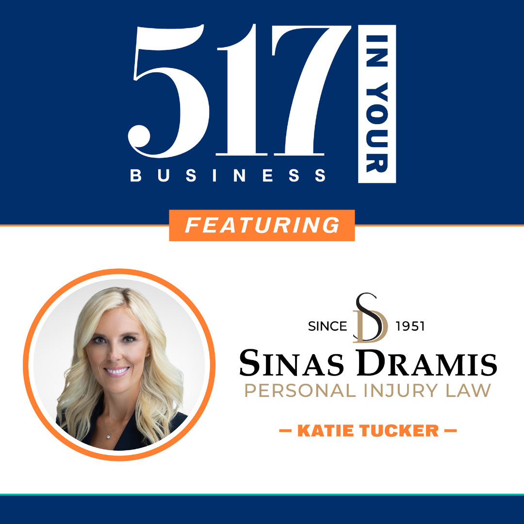517 In Your Business Podcast S2, E12 — Katie Tucker, Sinas Dramis Personal Injury Law
