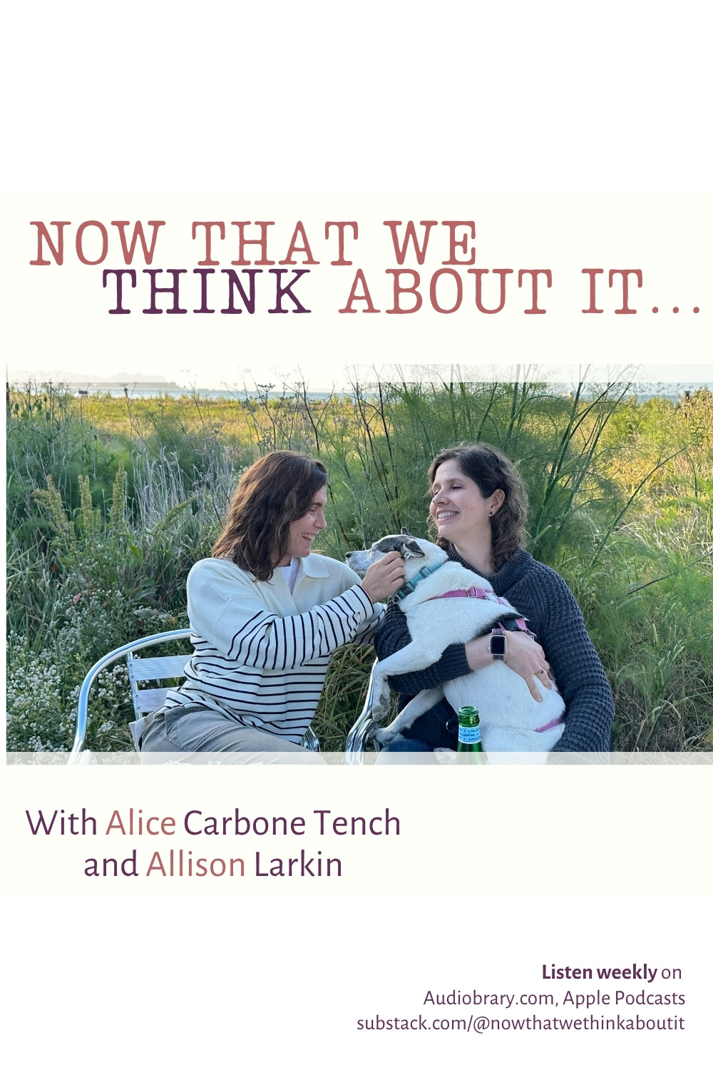 Now That We Think About It Podcast