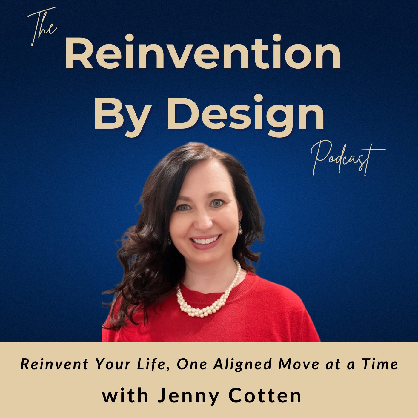 Reinvention By Design Podcast