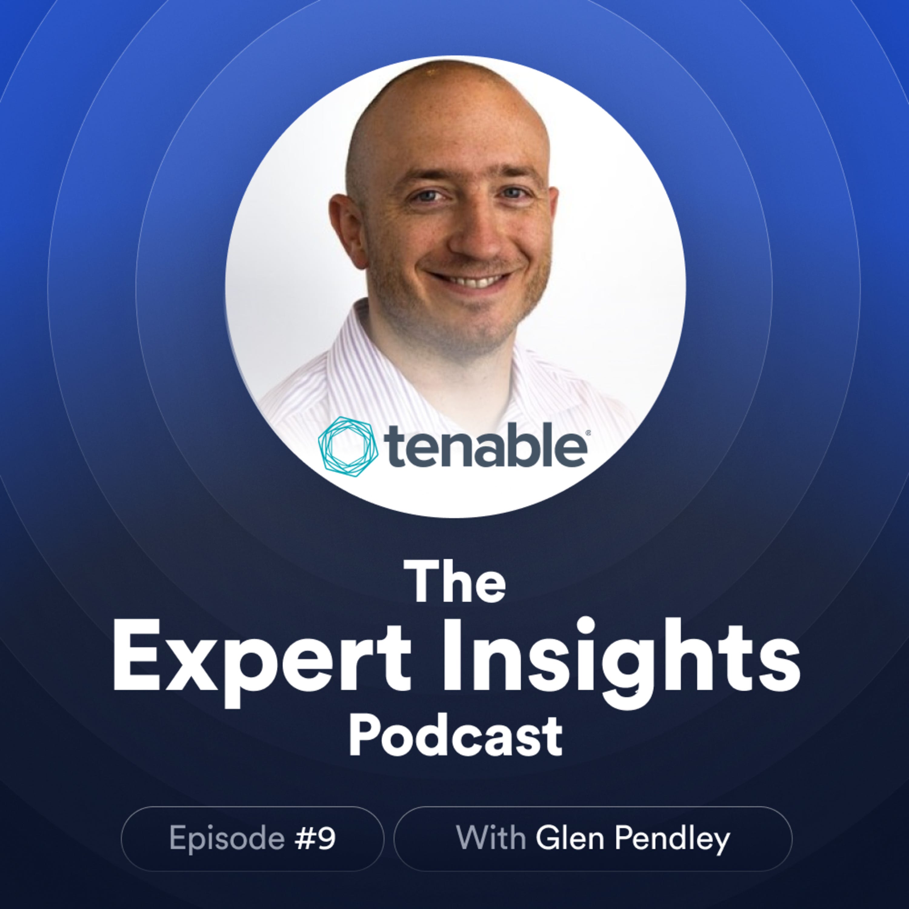 #9 - Understanding 'Left Of Boom' Cybersecurity (Glen Pendley, Tenable) episode artwork