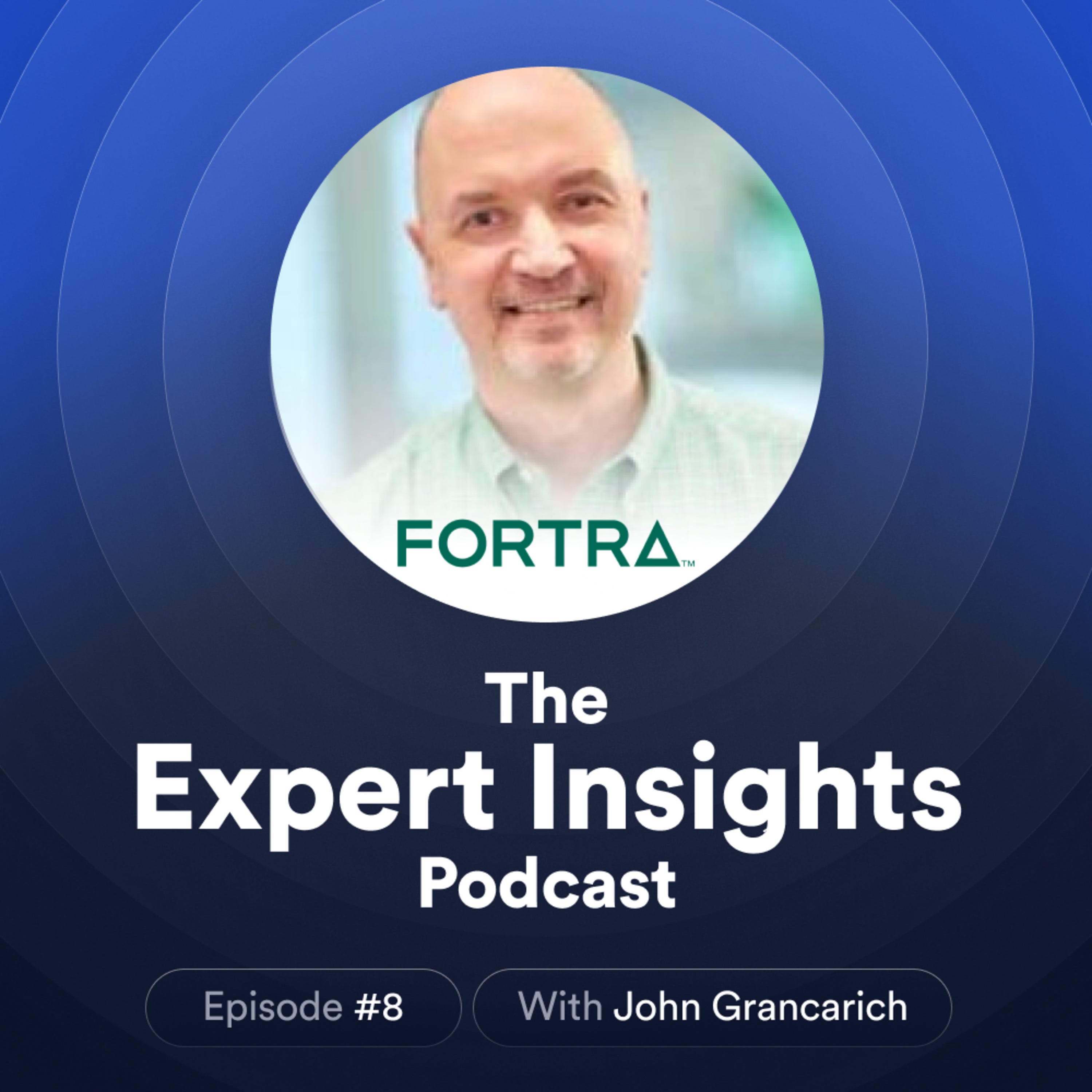 #8 - The Evolving Cyber Threat Landscape (John Grancarich, Forta) episode artwork