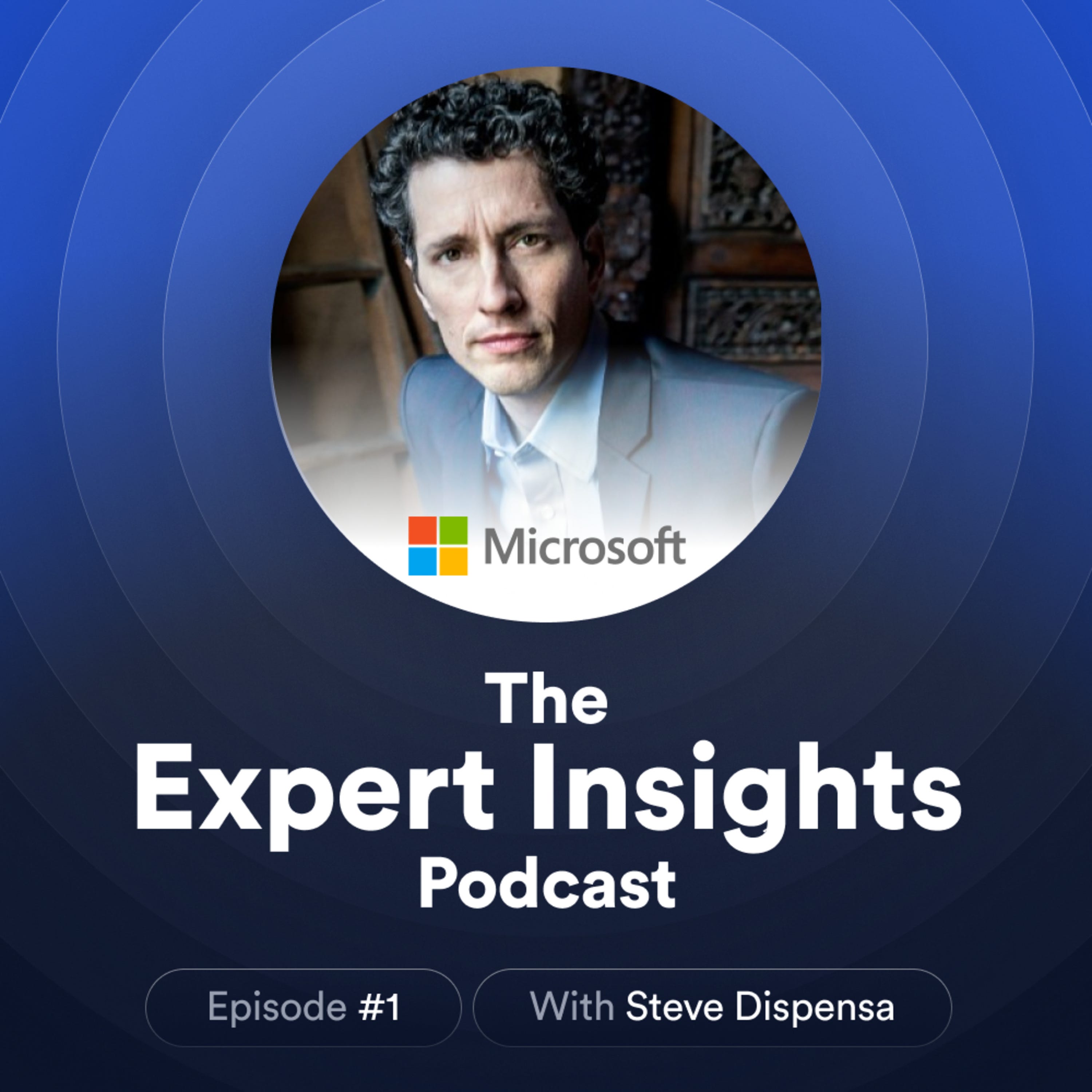 #1 - How Cybersecurity Teams Can Do More With Less (Steve Dispensa, Microsoft) episode artwork