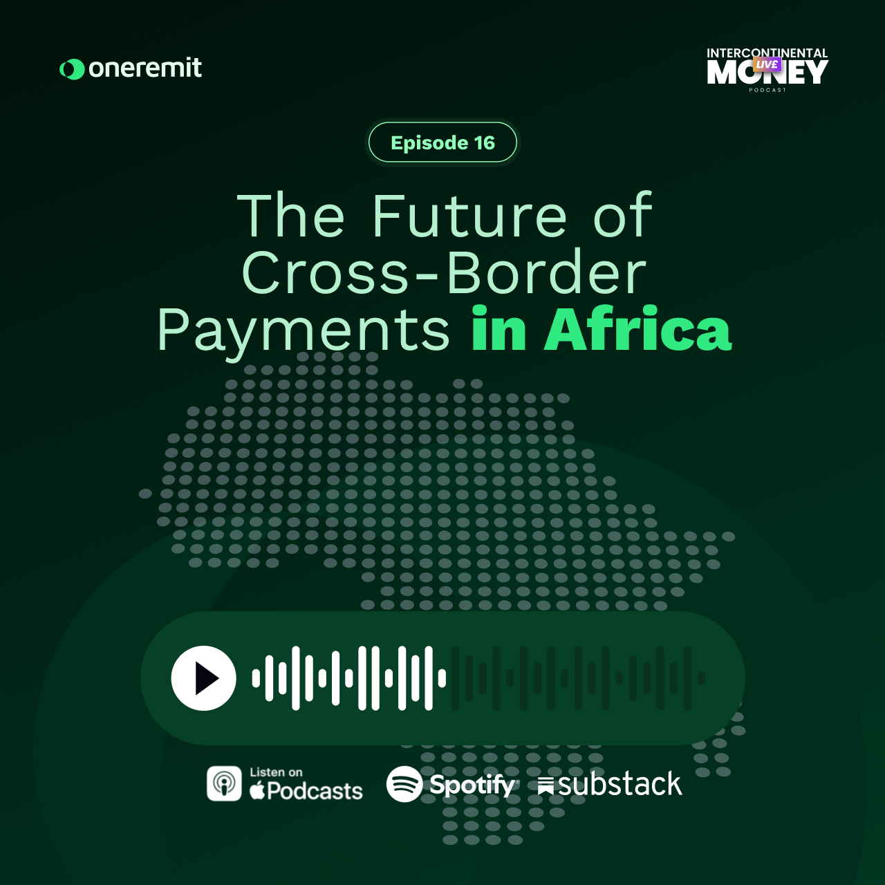 Episode 16 - The Future of Cross-Border Payments in Africa episode artwork