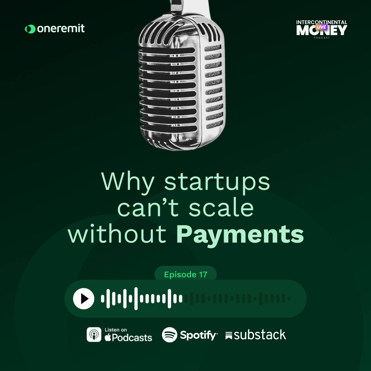 Episode 17: Payments Are Infrastructure – Why Startups Can’t Scale Without It episode artwork