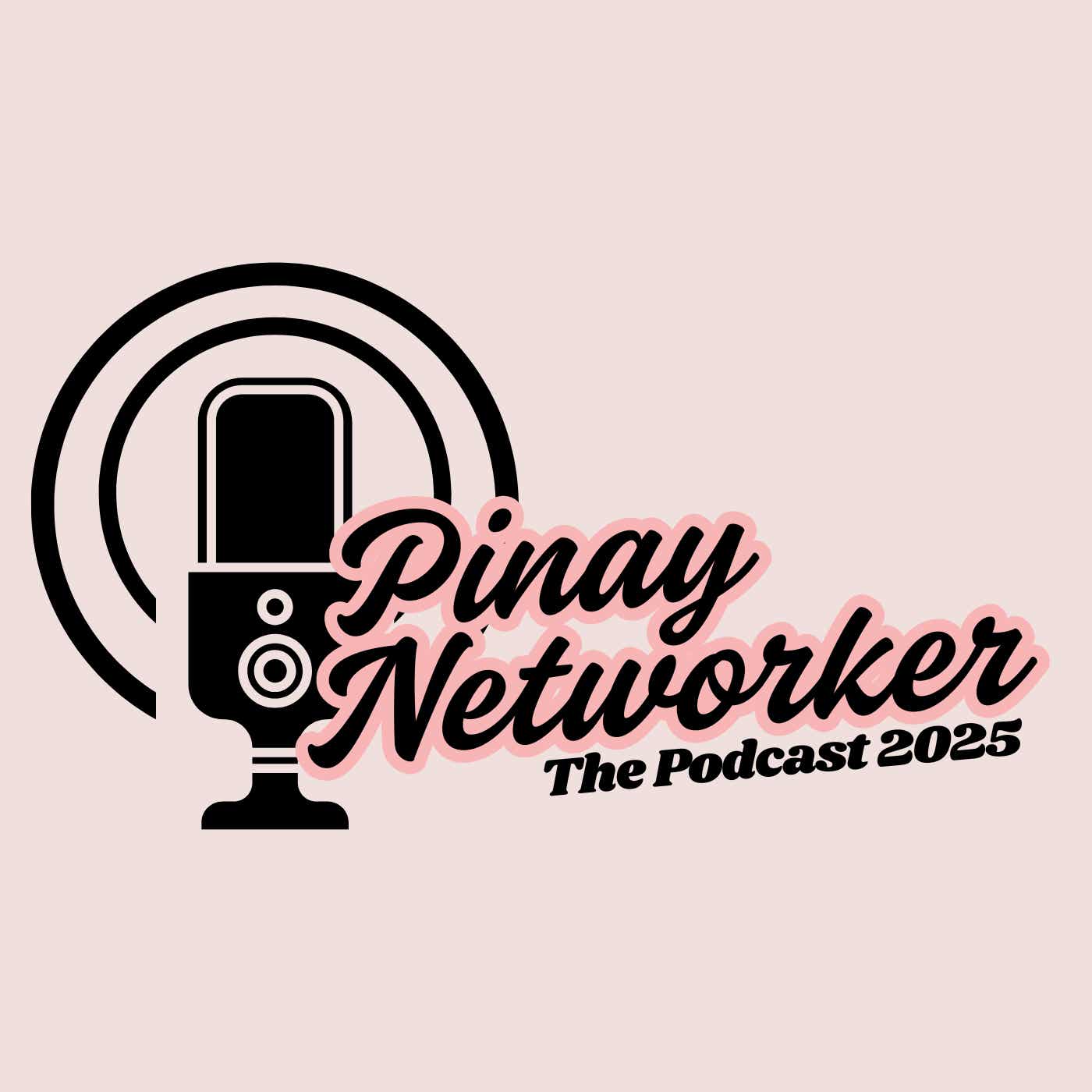 Pinay Networker: The Podcast 2025 podcast artwork