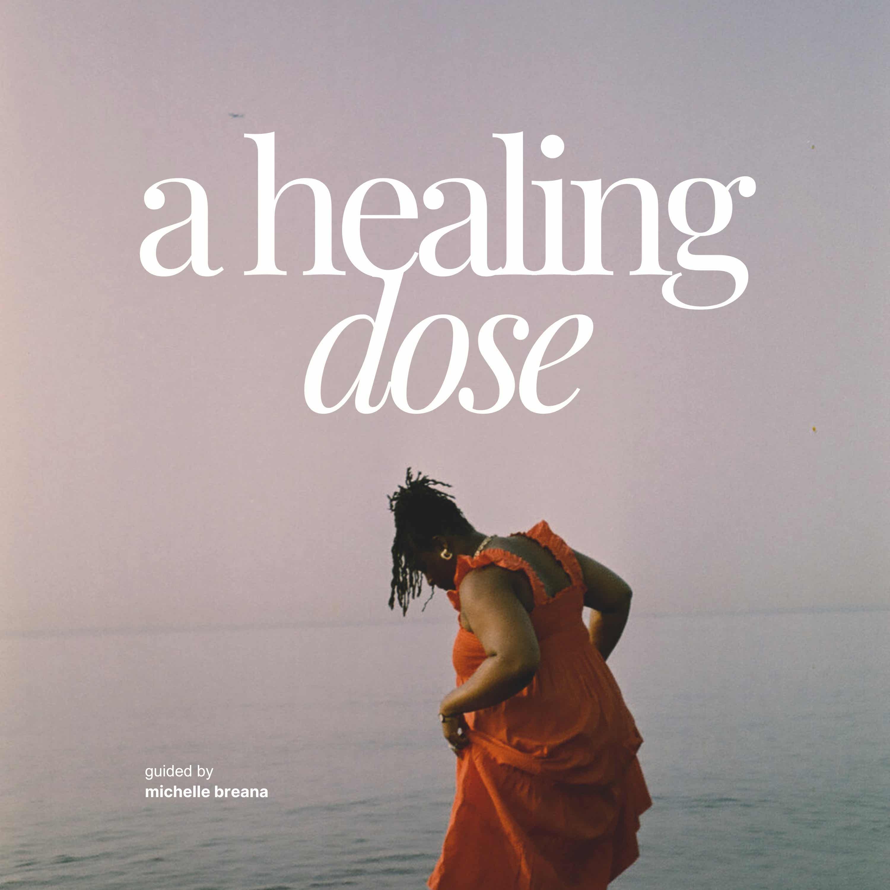 A Healing Dose Podcast Artwork