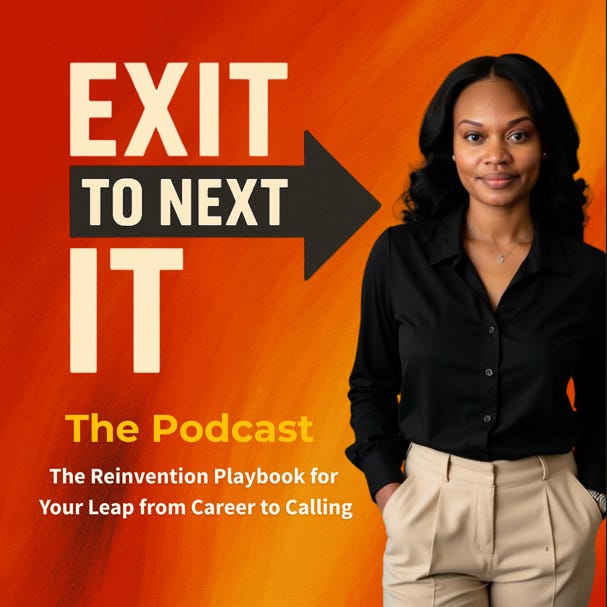 Exit to Next It™: The Podcast