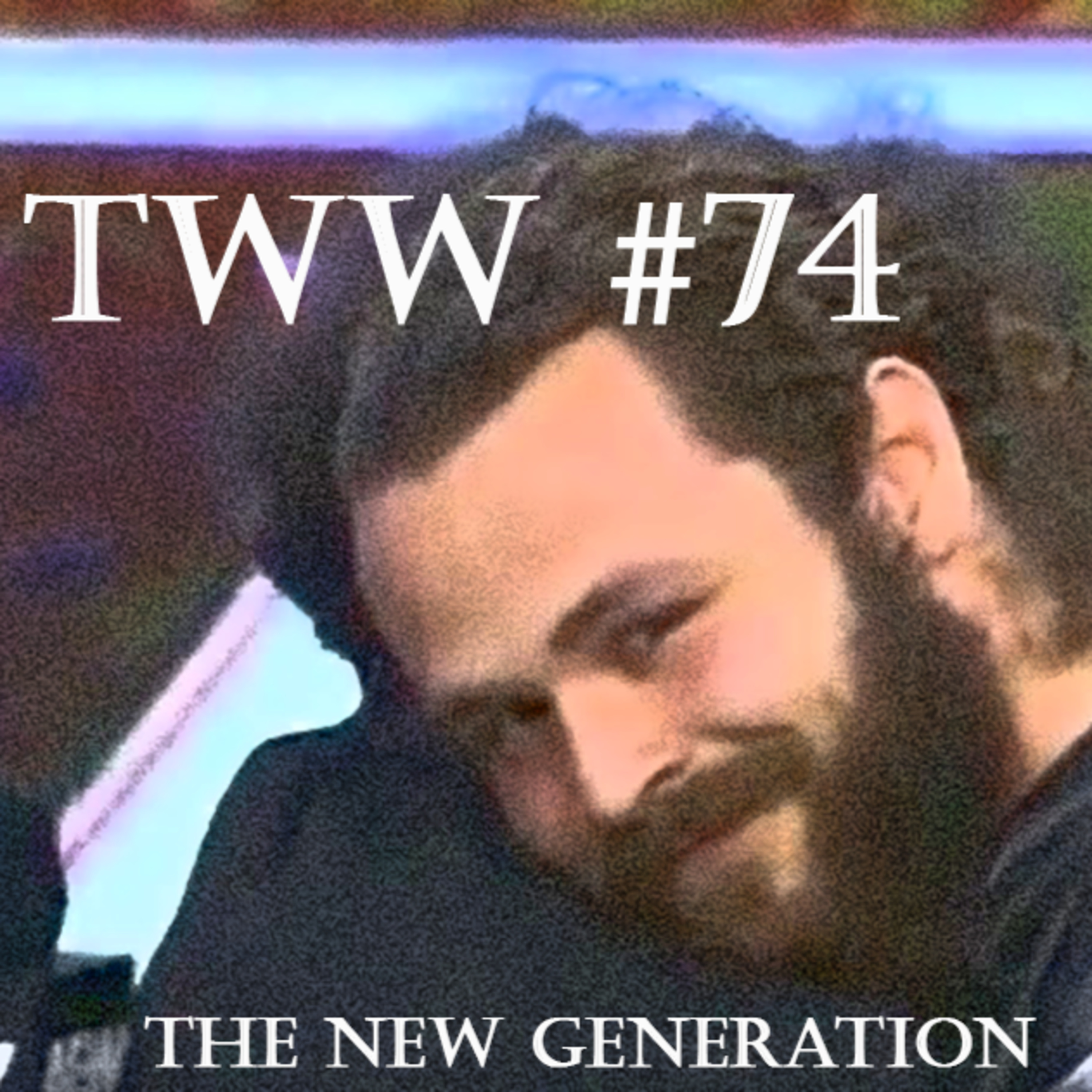TWW #74: The New Generation episode artwork