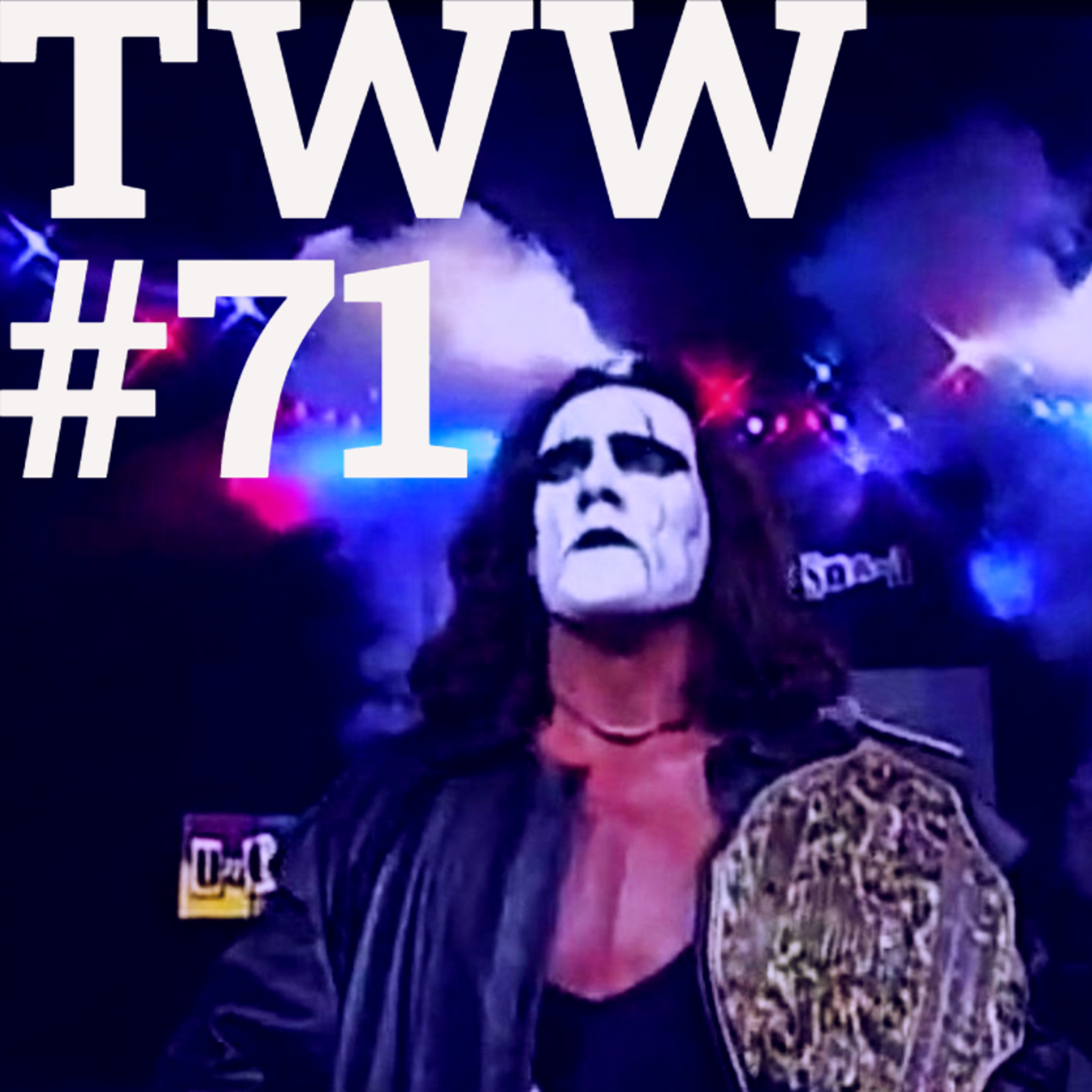 TWW #71: Showtime for the Last Time episode artwork